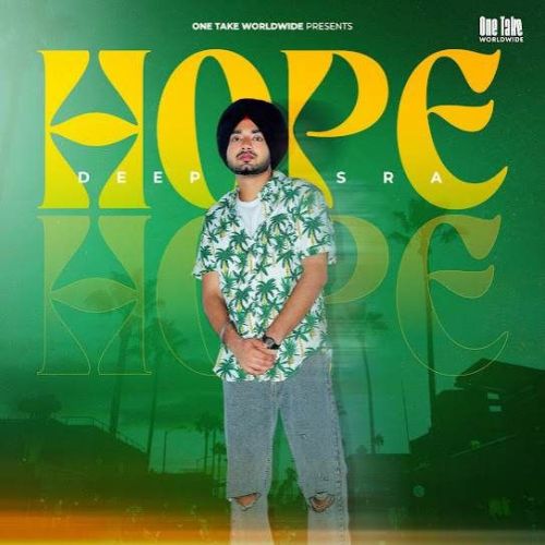 Hope Deep Sra Mp3 Song Download