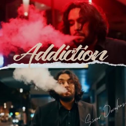 Addiction Simar Doraha Mp3 Song Download