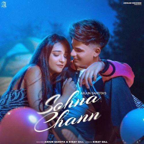 Sohna Chann Arjun Sahota Mp3 Song Download