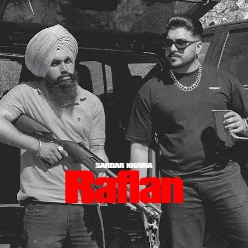 Raflan Sardar Khehra Mp3 Song Download