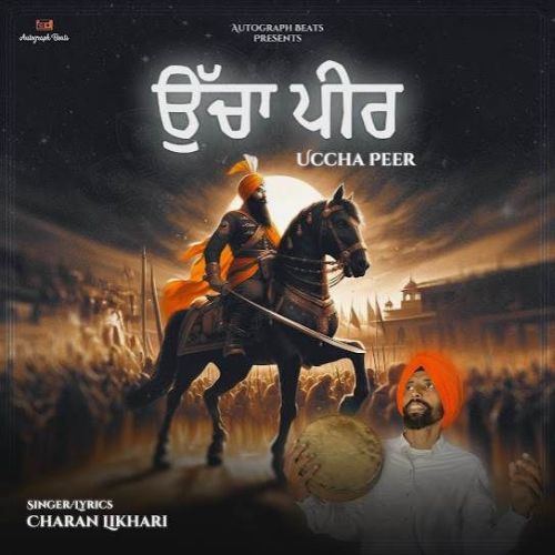 Uccha Peer Charan Likhari Mp3 Song Download