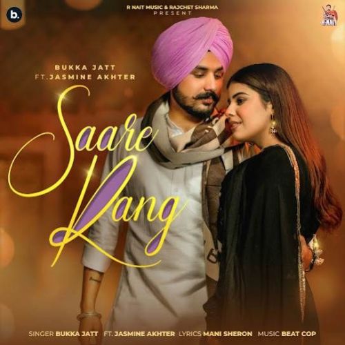 Saare Rang Bukka Jatt Mp3 Song Download