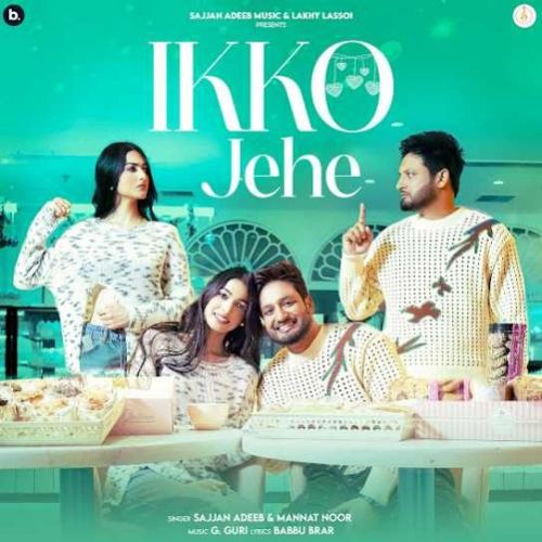 Ikko Jehe Sajjan Adeeb Mp3 Song Download