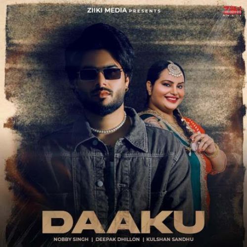 Daaku Nobby Singh Mp3 Song Download