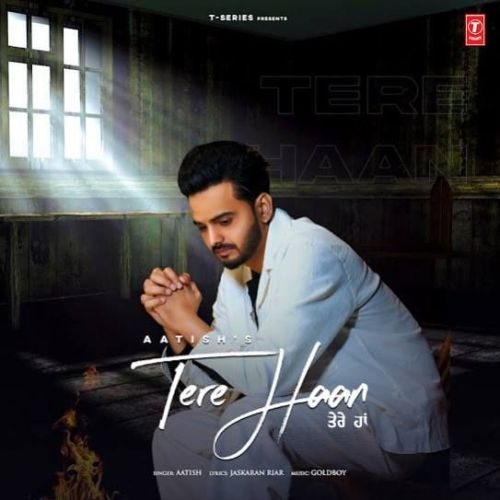 Tere Haan Aatish Mp3 Song Download