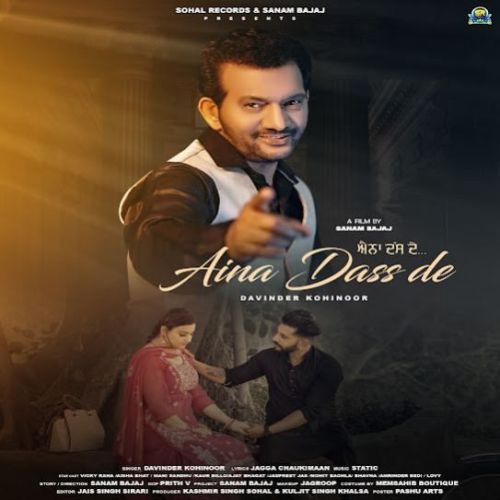 Aina Dass De Davinder Kohinoor Mp3 Song Download