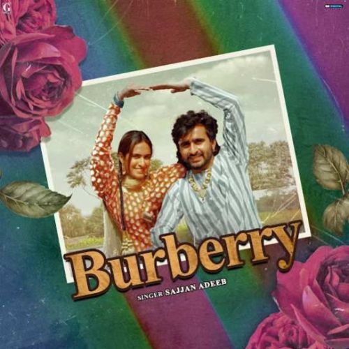 Burberry Sajjan Adeeb Mp3 Song Download