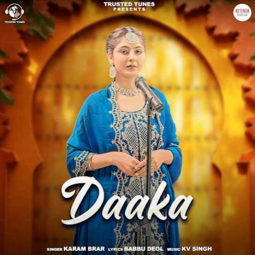 Daaka Karam Brar Mp3 Song Download