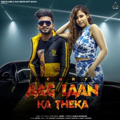 Aag Laan Ka Theka Jerry Mp3 Song Download