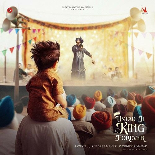 Ustad Ji King Forever Jazzy B mp3 song