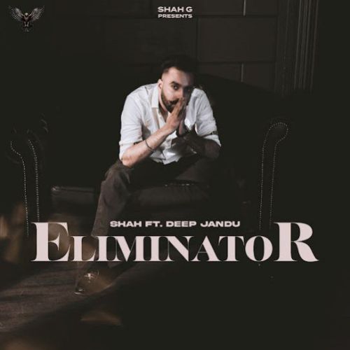 Eliminator SHAH Mp3 Song Download