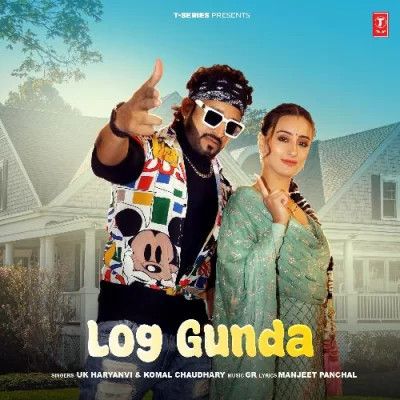 Log Gunda UK Haryanvi, Komal Chaudhary, GR Mp3 Song Download