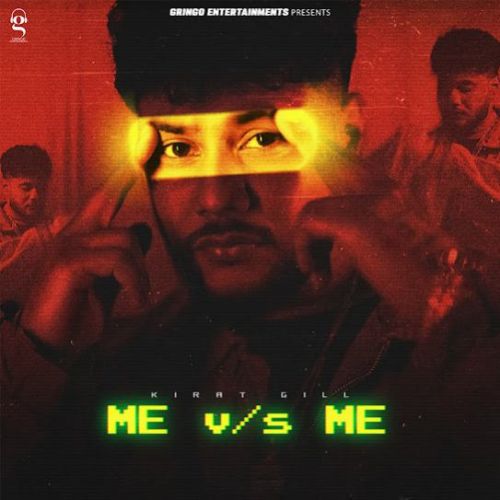 Me vs Me By Kirat Gill full album mp3 songs
