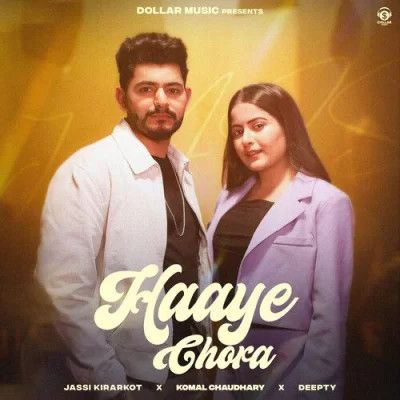 Haaye Chora Jassi Kirarkot and Komal Chaudhary mp3 song