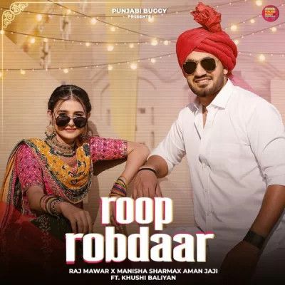 Roop Robdaar Raj Mawar, Manisha Sharma Mp3 Song Download
