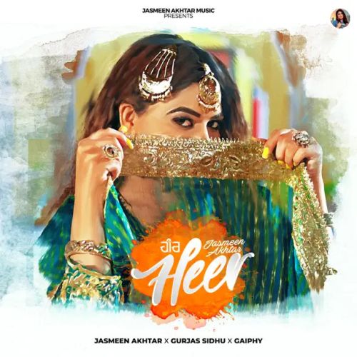 Heer Jasmeen Akhtar Mp3 Song Download