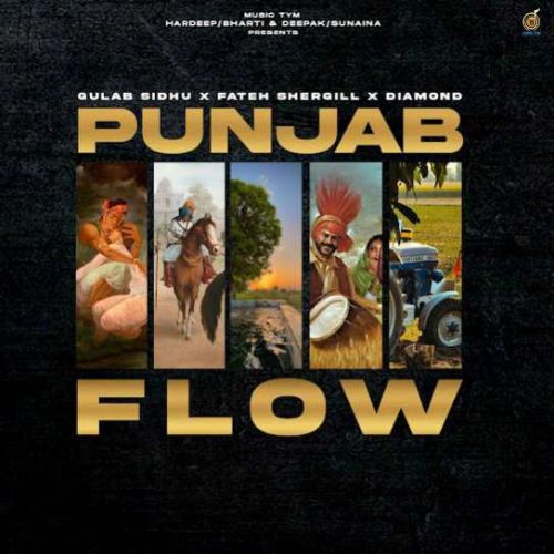Punjab Flow By Gulab Sidhu full album mp3 songs