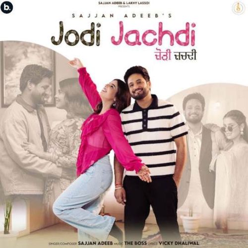 Jodi Jachdi Sajjan Adeeb Mp3 Song Download
