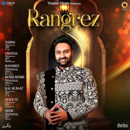 Rangrez By Lakhwinder Wadali full album mp3 songs
