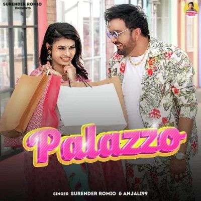 Palazzo Surender Romio, Anjali99 Mp3 Song Download