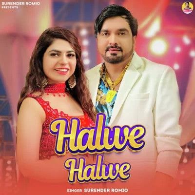 Halwe Halwe Surender Romio mp3 song