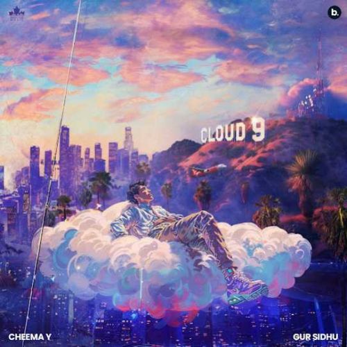 Cloud 9 Cheema Y mp3 song