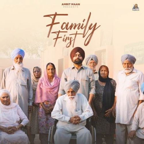 Family First Amrit Maan Mp3 Song Download