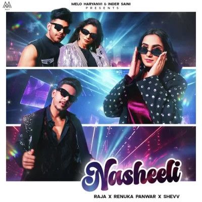 Nasheeli Renuka Panwar and Raja mp3 song