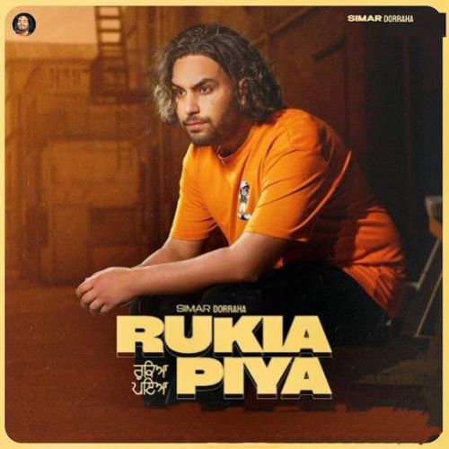 Rukiya Piya Simar Doraha Mp3 Song Download