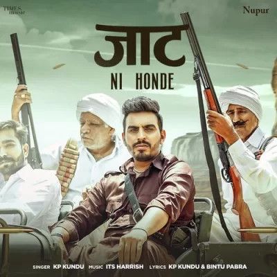 Jaat Ni Honde KP Kundu Mp3 Song Download