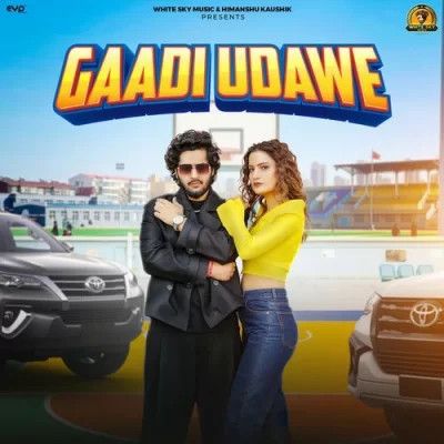 Gaadi Udawe Manisha Sharma, Himanshu Kaushik Mp3 Song Download