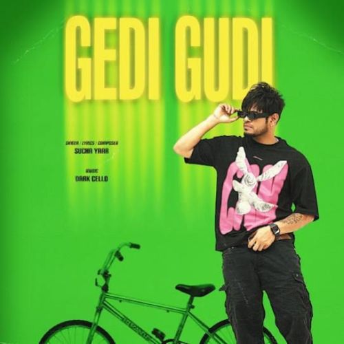 Gedi Gudi Sucha Yaar Mp3 Song Download