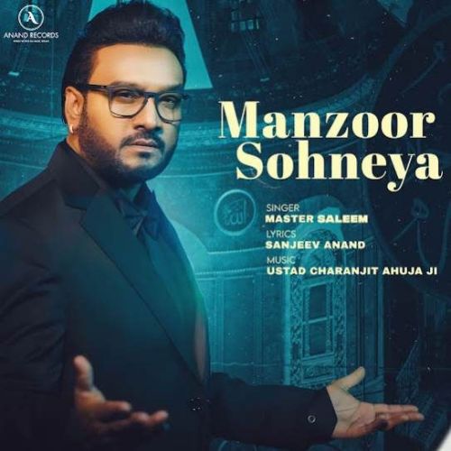 Manzoor Sohneya Master Saleem Mp3 Song Download