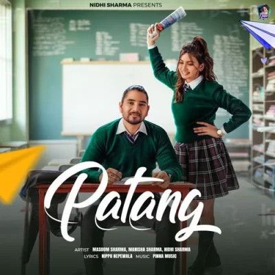 Patang Masoom Sharma, Manisha Sharma Mp3 Song Download