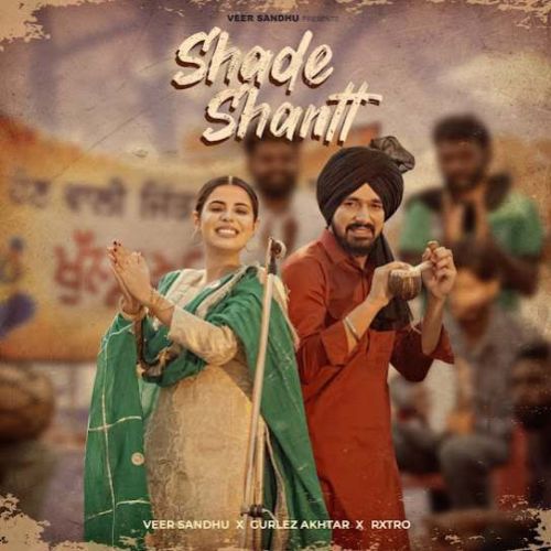 Shade Shantt Veer Sandhu Mp3 Song Download