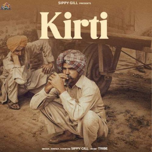 Kirti Sippy Gill Mp3 Song Download