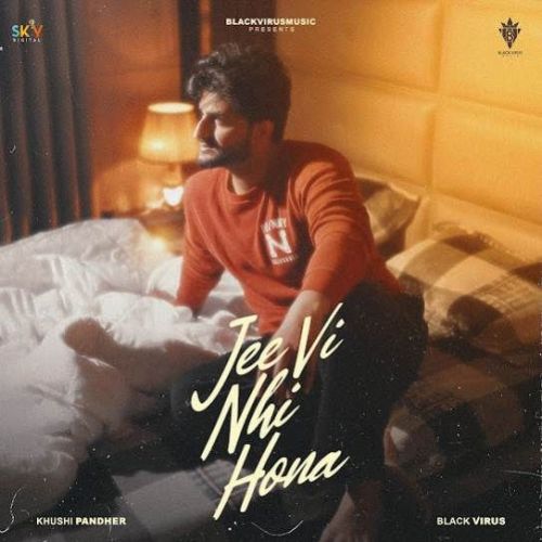 Jee Vi Nhi Hona Khushi Pandher Mp3 Song Download