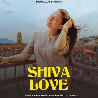 Shiva Love Ruchika Jangid Mp3 Song Download