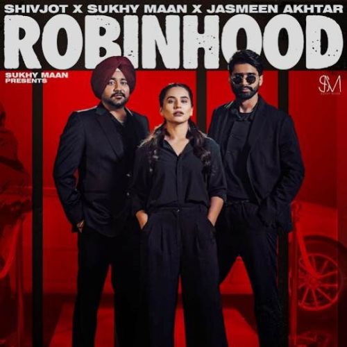 Robinhood Sukhy Maan Mp3 Song Download