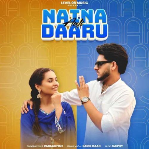 Naina Aali Daaru Rabaab PB31, Sargi Maan Mp3 Song Download