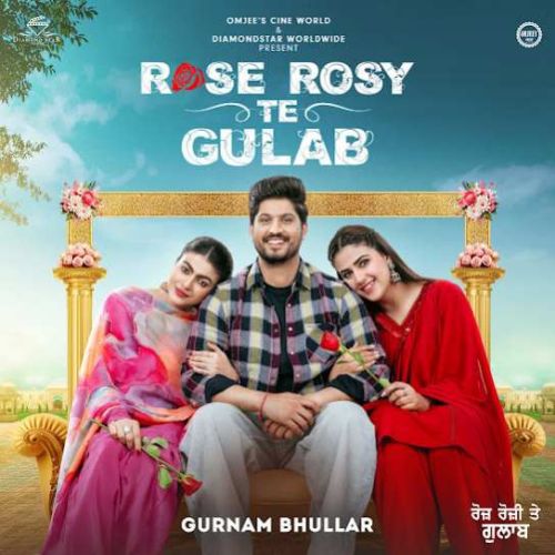 Gabru Gulab Warga Gurnam Bhullar Mp3 Song Download