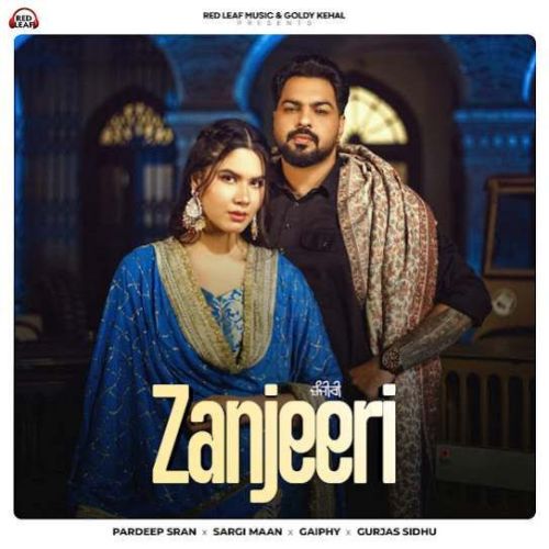 Zanjeeri Pardeep Sran Mp3 Song Download