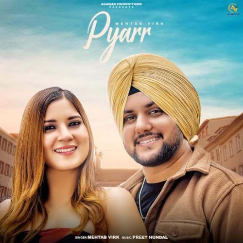 Pyarr Mehtab Virk Mp3 Song Download