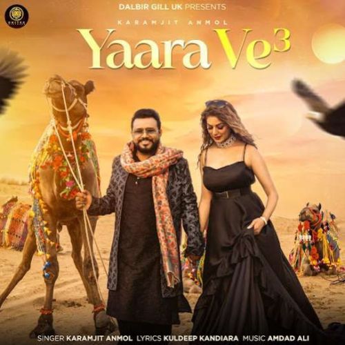 Yaara Ve 3 Karamjit Anmol Mp3 Song Download