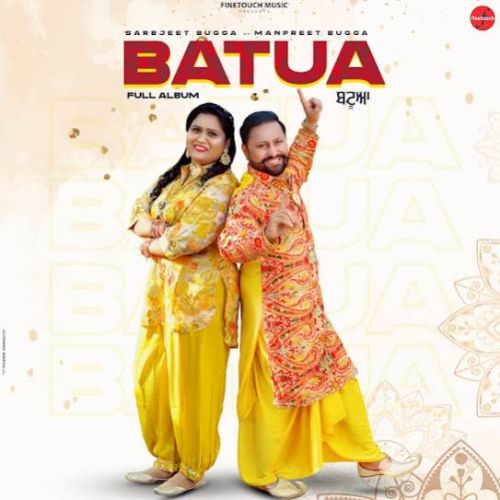 Batua By Sarabjeet Bugga full album mp3 songs