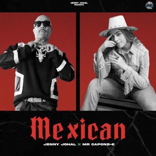 Mexican Jenny Johal Mp3 Song Download