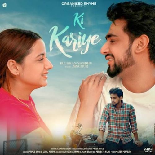 Ki Kariye Kulshan Sandhu Mp3 Song Download