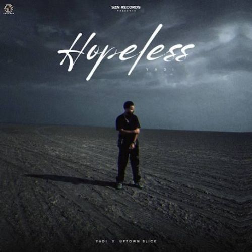 Hopeless Yadi Mp3 Song Download