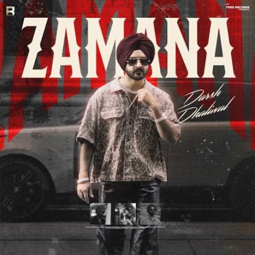 Zamana Darsh Dhaliwal Mp3 Song Download