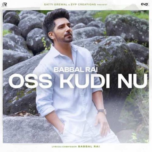 Oss Kudi Nu Babbal Rai Mp3 Song Download